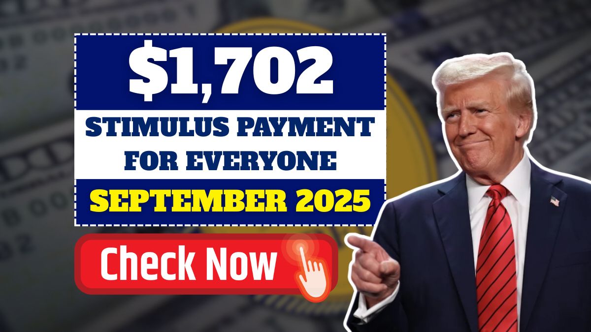 $1,702 Stimulus Payment for Everyone