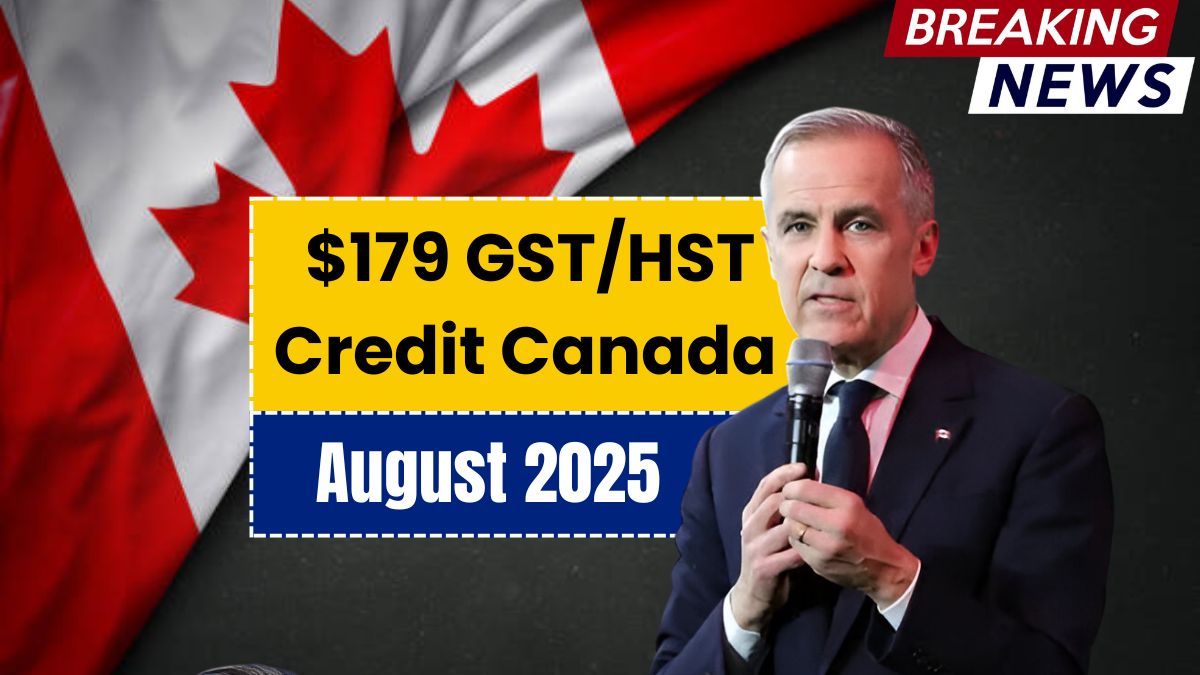 $179 GST/HST Credit Canada August 2025 – Payment Date & Eligibility Explained