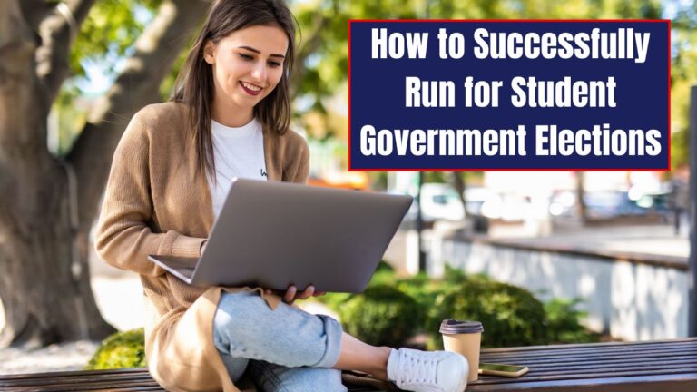 How to Successfully Run for Student Government Elections
