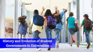 The History and Evolution of Student Governments in Universities