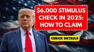 $6,000 Stimulus Check In 2025- Who’s Eligible And How To Claim It