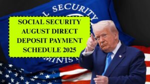 Social Security August 2025 Payment Schedule – Direct Deposit Dates by Birth Date