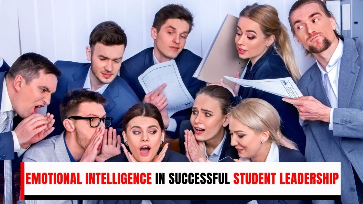 The Role of Emotional Intelligence in Successful Student Leadership